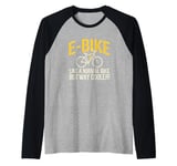 E-Bike Like a Normal Bike But Way Cooler Electric Bicycle Raglan Baseball Tee