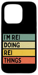 Coque pour iPhone 15 Pro Citation personnalisée humoristique I'm Rei Doing Rei Things