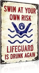 "SWIM AT YOUR OWN RISK" Metal tin signs, outdoor decorations, swimming pools