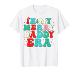 Vintage In My Merry Daddy Era Groovy Daddy Christmas Tee T-Shirt