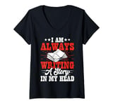 Womens I Am Always Writing A Story In My Head V-Neck T-Shirt