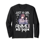 Just a Girl Who Loves Anime and K-Pop Anime Merch Japanese Long Sleeve T-Shirt