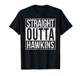 Straight Outta Hawkins Shirt T-Shirt