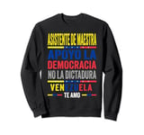 Support Venezuela Flag | Asistente Maestra Apoyo Democracia Sweatshirt