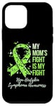 Coque pour iPhone 12 mini My Mom's Fight Is My Fight Non-Hodgkin Sensibilisation au lymphoma