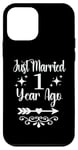 iPhone 12 mini Just Married 1 Year Ago - Cute 1st Wedding Anniversary Case