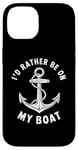 Coque pour iPhone 14 I Don't Need Therapy Boat Cruise Yacht