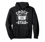 Crock Star Design for a Crock Pot lover Pullover Hoodie