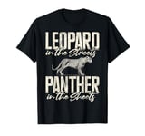 Leopard in the Streets Panther in the Sheets Leopard T-Shirt