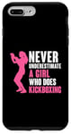 iPhone 7 Plus/8 Plus Never Underestimate A Girl Who Does Kickboxing Kickboxer Case