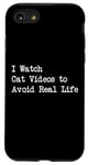 iPhone SE (2020) / 7 / 8 I Watch Cat Videos to Avoid Real Life Funny Cat Video Case