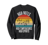 High Notes High Temperatures High Spirits Band Camp Sweatshirt