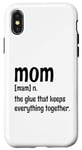 Coque pour iPhone X/XS Mom The Glue That Keeps Everything Together Fête des Mères