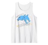 Be Gentle I Have A Sensitive Tummy Stomach Cute Dolphin Tank Top