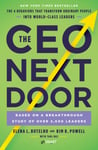 The CEO Next Door  The 4 Behaviors that Transform Ordinary People into WorldClass Leaders