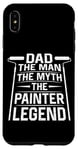 iPhone XS Max House Painter Decorator Dad Dad The Man The Myth The Painter Case