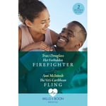 Her Forbidden Firefighter / The Vet's Caribbean Fling (häftad, eng)