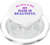 Love Big My Hair Is Beautiful Afro Coily Curly Pink PopSockets PopGrip for MagSafe