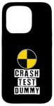 iPhone 15 Pro Car Accident Crash Car Saying Funny Crash Test Dummy Case