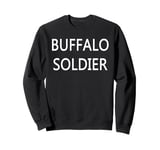 Buffalo Soldier Sweatshirt