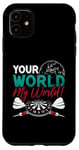 iPhone 11 Your World My World Bullseye Darting Dart Tournament Darts Case