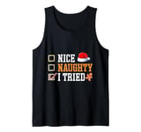 Christmas Costume NICE NAUGHTY I TRIED Funny Children Tank Top