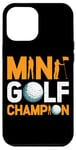 Coque pour iPhone 12 Pro Max Mini Golf Champion -----