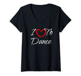 Womens I Love To Dance, I Like To Dance V-Neck T-Shirt