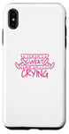 Coque pour iPhone XS Max Not My Sweat It's My Body Crying Funny Workout Gym