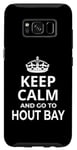 Coque pour Galaxy S8 Hout Bay Souvenirs / Inscription « Keep Calm And Go To Hout Bay ! »