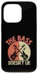 iPhone 13 Pro The Bass Doesn't Lie Bassist Player Musician Band Case