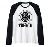 Tennis Lover Tennis Player - Life is short play Tennis Raglan Baseball Tee