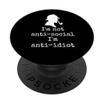 Anti idiot - Witty Sherlock Holmes quote book lover reader PopSockets Swappable PopGrip