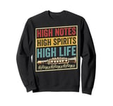 High Notes High Spirits High Life Piccolo Sweatshirt