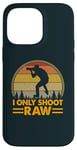 Coque pour iPhone 14 Pro Max I Only Shoot Raw Camera Photographie Rétro Vintage Humour