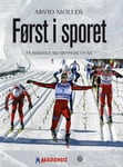 Først i sporet - På Madshus-ski gjennom 100 år