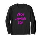 Nice Jewish Girl Birthday Mother's Day Hanukkah Long Sleeve T-Shirt