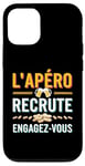 Coque pour iPhone 12/12 Pro L'Apéro Recrute Engagez-vous Humour Convivialité Amusant