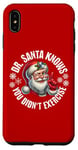 iPhone XS Max Funny Christmas Doctor Santa Knows You Didn't Exercise Case