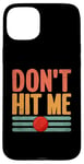 Coque pour iPhone 15 Plus Don't Hit Me Dodgeball Jeu de handball