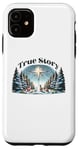 iPhone 11 True Story Christmas Nativity Jesus Christian Men Women Kids Case