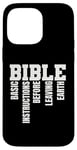 Coque pour iPhone 14 Pro Max INSTRUCTIONS DE BASE AVANT DE QUITTER LA TERRE - B.I.B.L.E