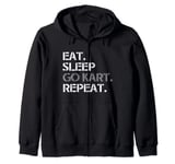 Eat Sleep Go Kart Repeat Funny Racing Gift Men Women Kids Zip Hoodie