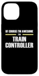 iPhone 14 "The Original Awesome" Train Controller Case