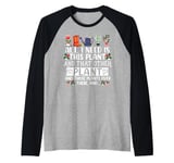 All I Need Is This Plant And That Other Plants Gardener Raglan Baseball Tee