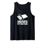 Chocolate Lover Quote Humor Chocolate Milk Chocolate Bars Tank Top