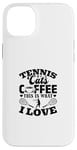 Coque pour iPhone 14 Plus Tennis Cats Coffee This Is What I Love Joueur de tennis