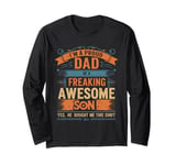 I'm A Proud Dad Of A Freaking Awesome Son Funny Father's Day Long Sleeve T-Shirt