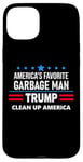 Coque pour iPhone 15 Plus Trump America's Favorite Garbage Man Here To Clean Up Trash