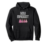 Christmas You Maggot Scumbag Matching Office Party Top Pullover Hoodie